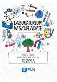 Laboratorium w szufladzie Fizyka