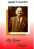 Mój ojciec Edward