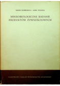 Mikrobiologiczne badanie produktów żywnościowych