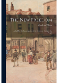 The New Freedom