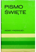 Biblia to jest całe Pismo Święte Starego i Nowego Testamentu
