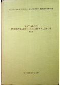 Katalog inwentarzy archiwalnych  Tom II