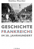 Geschichte Frankreichs im 20 Jahrhundert