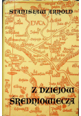 Z dziejów średniowiecza Wybór pism