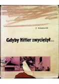 Gdyby Hitler zwyciężył