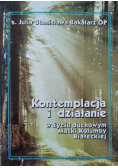 Kontemplacja i działanie w życiu duchowym Matki Kolumby Białeckiej