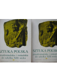 Sztuka Polska przedromańska i romańska do schyłku XIII wieku Tom I część I i II