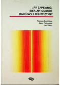 Jak zapewnić idealny odbiór radiowy i telewizyjny