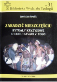 Zaradzić nieszczęściu Rytuały kryzysowe u ludu Basari z Togo
