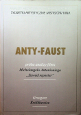 Anty - Faust Próba analizy filmu Michelangelo Antonioniego Zawód reporter