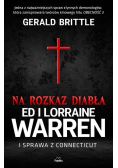Na rozkaz diabła Ed i Lorraine Warren i sprawa z Connecticut