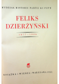 Feliks Dzierżyński 1877 - 1926
