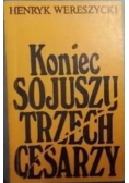 Koniec sojuszy trzech cesarzy