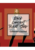 Rock Concert Ticket Stub Collector's Journal