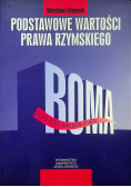 Podstawowe wartości prawa rzymskiego