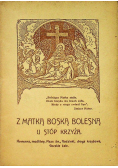 Z Matką Boską Bolesną u stóp Krzyża 1934r