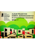 Album projektów domów jednorodzinnych do