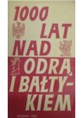 1000 lat nad odrą i bałtykiem