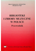 Biblioteki i Zbiory Muzyczne w Polsce
