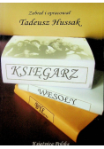 Księgarz wesoły był