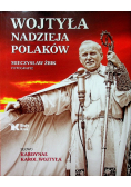 Wojtyła Nadzieja Polaków