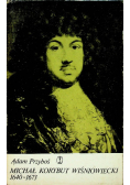 Michał Korybut Wiśniowiecki 1640 1673