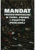 Mandat przedstawicielski w teorii prawie i praktyce poselskiej