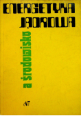 Energetyka jądrowa a środowisko