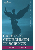 Catholic Churchmen in Science