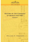The Conquests of Mexico and Peru