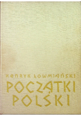 Początki Polski I