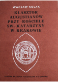 Klasztor Augustynów przy Kościele Św Katarzyny w Krakowie