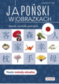 Japoński w obrazkach. Słówka, rozmówki, gramatyka