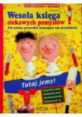 Wesoła księga ciekawych pomysłów
