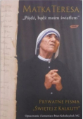 Pójdź, bądź moim światłem