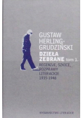 Herling Grudziński Dzieła zebrane tom 1