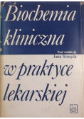 Biochemia kliniczna w praktyce lekarskiej