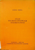 Atlas polskich innowacji dialektalnych