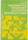 Matematyka i podstawy statystyki matematycznej
