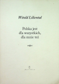 Polska jest dla wszystkich dla mnie też