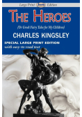 The Heroes (or Greek Fairy Tales for My Children)