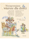 Niezapomniane wiersze dla dzieci