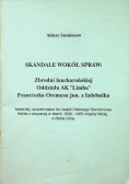 Skandale wokół spraw zbrodni lanckorońskiej