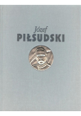 Józef Piłsudski Służba Ojczyźnie