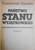 Państwo stanu wyjątkowego Rzecz o systemie
