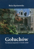 Gołuchów Rezydencja magnacka w świetle