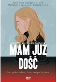 Mam już dość