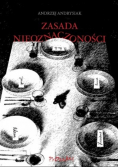Andrysiak Andrzej - Zasada nieoznaczoności