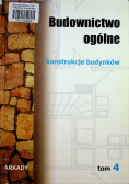 Budownictwo ogólne Konstrukcje budynków tom 4