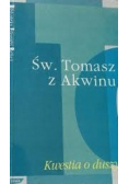 Św. Tomasz z Akwinu Kwestia o duszy